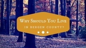 Why Should You Live in Bergen County? | Gibbons Team Real Estate www.GibbonsTeam.net